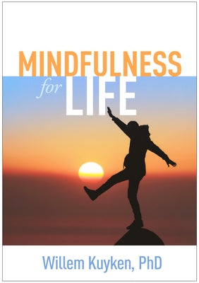 Mindfulness for Life by Kuyken, Willem