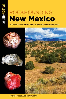 Rockhounding New Mexico by Freed, Martin