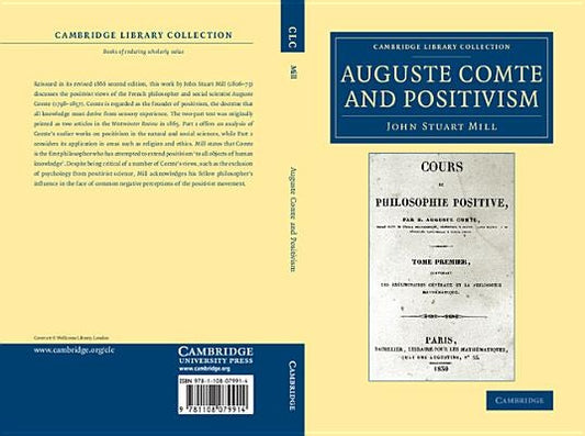 Auguste Comte and Positivism by Mill, John Stuart