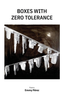 Boxes with Zero Tolerance by P&#195;&#169;rez, Emmy