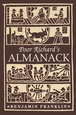 Poor Richard's Almanack by Franklin, Benjamin