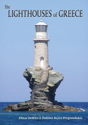 The Lighthouses of Greece by Wire, Elinor