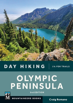Day Hiking Olympic Peninsula by Romano, Craig