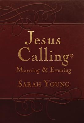 Jesus Calling Morning and Evening, Brown Leathersoft Hardcover, with Scripture References by Young, Sarah