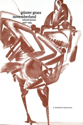 Novemberland: Selected Poems 1956-1993 by Grass, GÃ¼nter