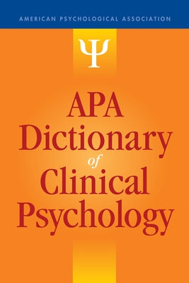 APA Dictionary of Clinical Psychology by Vandenbos, Gary R.