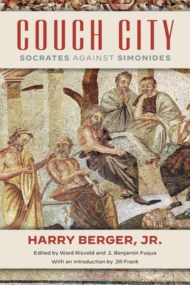 Couch City: Socrates Against Simonides by Berger, Harry
