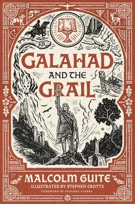 Galahad and the Grail (Merlin's Isle: An Arthuriad, 1 by Guite, Malcolm
