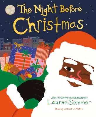 Lauren Semmer's the Night Before Christmas by Moore, Clement C.
