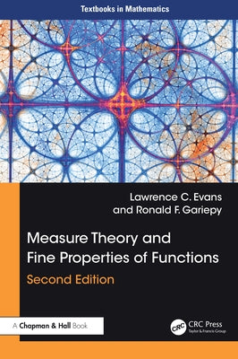 Measure Theory and Fine Properties of Functions by Evans, Lawrence C.