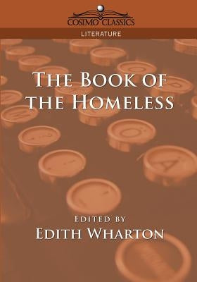 The Book of the Homeless by Wharton, Edith