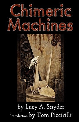 Chimeric Machines by Snyder, Lucy a.