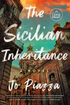 The Sicilian Inheritance by Piazza, Jo