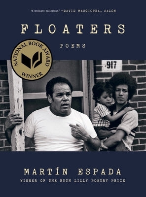 Floaters: Poems by Espada, Mart&#237;n