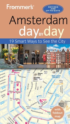 Frommer's Amsterdam Day by Day by Strachan, Donald