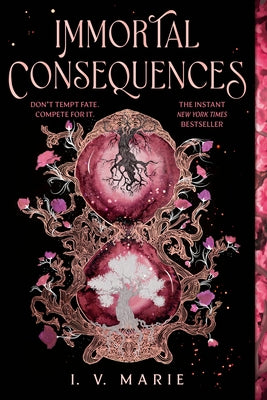 Immortal Consequences: A Good Morning America YA Book Club Pick by Marie, I. V.
