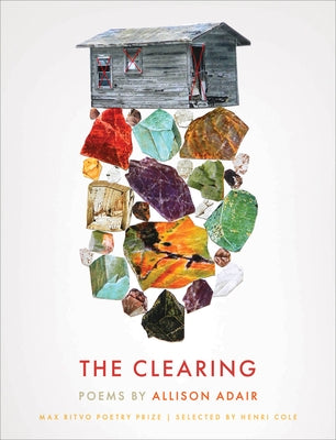 The Clearing: Poems by Adair, Allison