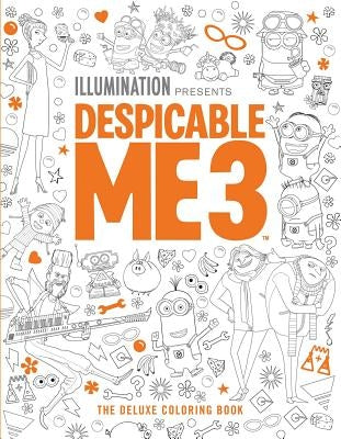 Despicable Me 3: The Deluxe Coloring Book by Insight Editions