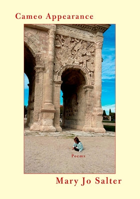 Cameo Appearance: Poems by Salter, Mary Jo