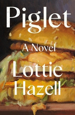 Piglet by Hazell, Lottie