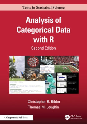 Analysis of Categorical Data with R by Bilder, Christopher R.