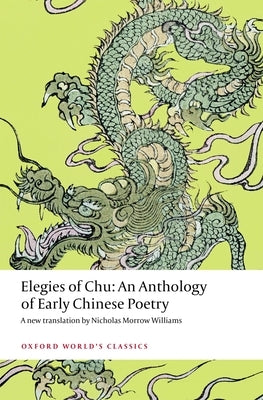 Elegies of Chu by Williams, Nicholas Morrow