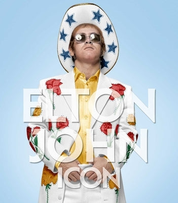 Elton John: Icon by Iconic Images