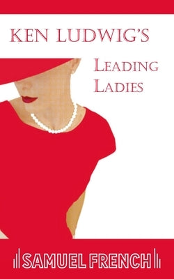 Leading Ladies by Ludwig, Ken