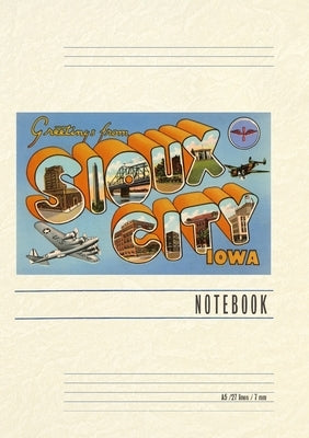 Vintage Lined Notebook Greetings from Sioux City by Found Image Press