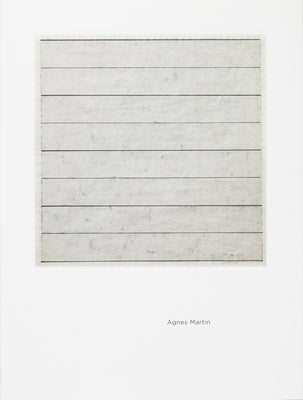 Agnes Martin: Independence of Mind by Martin, Agnes