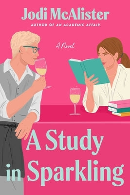 A Study in Sparkling by McAlister, Jodi