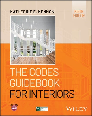 The Codes Guidebook for Interiors by Kennon, Katherine E.
