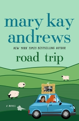 Road Trip by Andrews, Mary Kay