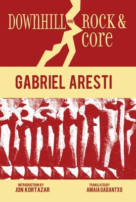 Downhill and Rock & Core by Aresti, Gabriel