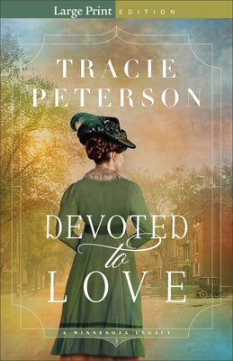 Devoted to Love by Peterson, Tracie