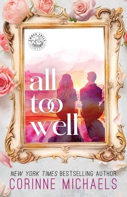 All Too Well by Michaels, Corinne