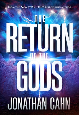 The Return of the Gods by Cahn, Jonathan