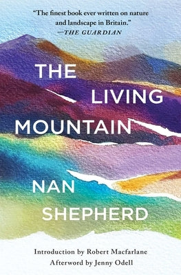 The Living Mountain by Shepherd, Nan