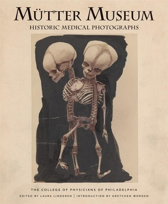 M?ter Museum Historic Medical Photographs by Lindgren, Laura