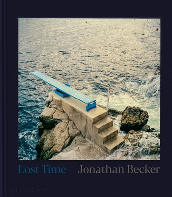 Jonathan Becker: Lost Time by Becker, Jonathan