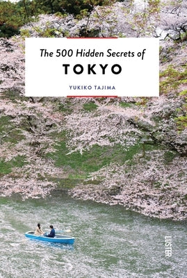 The 500 Hidden Secrets of Tokyo by Tajima, Yukiko