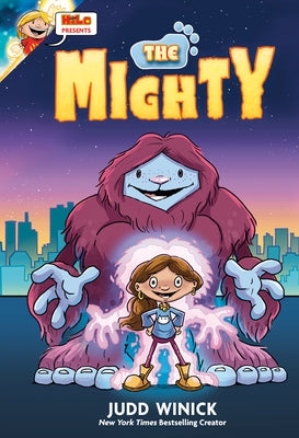 Hilo Presents: The Mighty: (A Graphic Novel) by Winick, Judd