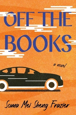 Off the Books by Frazier, Soma Mei Sheng