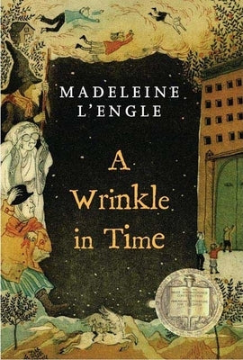 A Wrinkle in Time: (Newbery Medal Winner) by L'Engle, Madeleine