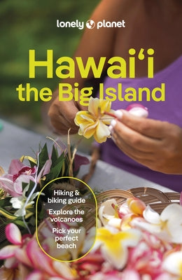 Lonely Planet Hawaii the Big Island by Bremner, Jade