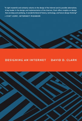 Designing an Internet by Clark, David D.