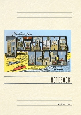 Vintage Lined Notebook Greetings from Daytona Beach, Florida by Found Image Press