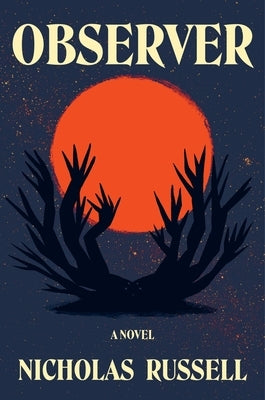 Observer by Russell, Nicholas
