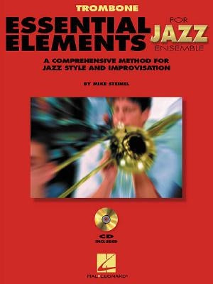 Essential Elements for Jazz Ensemble a Comprehensive Method for Jazz Style and Improvisation by Mike, Steinel