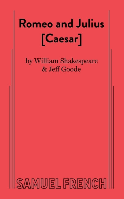 Romeo and Julius [Ceaser] by Shakespeare, William